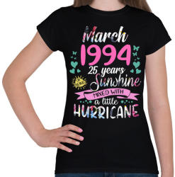 printfashion Születésnap 1994 Március - Napfény egy kis hurrikánnal! - Női póló - Fekete (1168715)