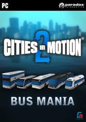 Paradox Interactive Cities in Motion 2 Bus Mania DLC (PC) Jocuri PC