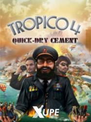 Kalypso Tropico 4 Quick-Dry Cement DLC (PC)