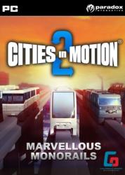 Paradox Interactive Cities in Motion 2 Marvellous Monorails DLC (PC)