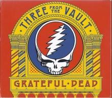 Grateful Dead Three From The Vault