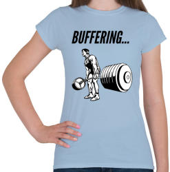 printfashion Buffering. . . - Női póló - Világoskék (1300779)