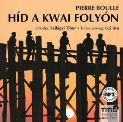  - Híd A Kwai Folyón - Hangoskönyv