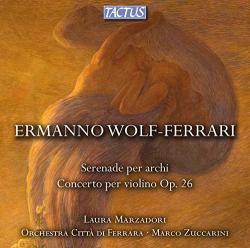 Wolf-ferrari, E Serenade/concerto Per Vio