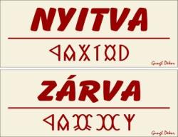  Nyitva Zárva rovásírásos kétoldalas forgatható tábla