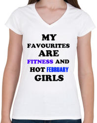 printfashion A kedvenceim a fitnessz és a jó februári születésű csajok - Női V-nyakú póló - Fehér (1371804)
