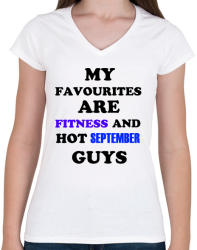 printfashion A kedvenceim a fitnessz és a jó szeptemberi születésű pasik - Női V-nyakú póló - Fehér (1409622)