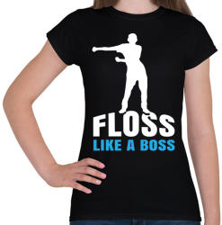 printfashion Floss like a boss - tánc - Női póló - Fekete (1421745)