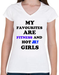 printfashion A kedvenceim a fitnessz és a jó júliusi születésű csajok - Női V-nyakú póló - Fehér (1419272)