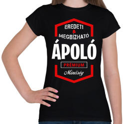 printfashion Ápoló prémium minőség - Női póló - Fekete (1432250)