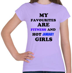 printfashion A kedvenceim a fitnessz és a jó januári születésű csajok - Női póló - Viola (1364729)