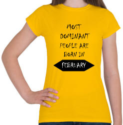 printfashion A legdominánsabb emberek februárban születnek - Női póló - Sárga (1373920)