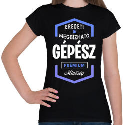 printfashion Gépész prémium minőség - Női póló - Fekete (1441609)