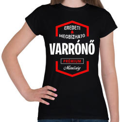 printfashion Varrónő prémium minőség - Női póló - Fekete (1466874)