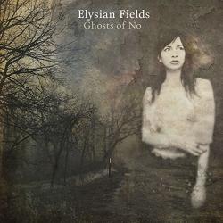 Elysian Fields Ghost Of No - facethemusic - 8 990 Ft