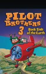 1C Company Pilot Brothers 3 Back Side of the Earth (PC) Jocuri PC