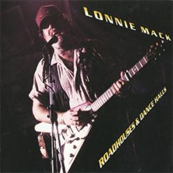 Mack, Lonnie Roadhouses And Dance