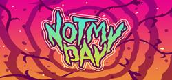 Electrostalin Entertainment Not My Day! (PC) Jocuri PC