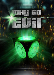 Grab The Games Why So Evil (PC) Jocuri PC