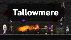 Chris McFarland Tallowmere (PC) Jocuri PC