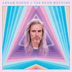 Shook, Abram Neon Machine