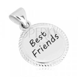 Ekszer Eshop 925 ezüst medál - kör alakú, vágatokkal, " Best Friends" felirattal