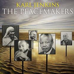 Karl Jenkins Peacemakers