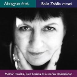 Balla Zsófia - Ahogyan Élek - Hangoskönyv -