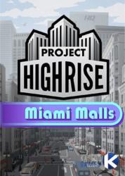 Kasedo Games Project Highrise Miami Malls DLC (PC)