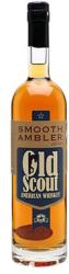 Smooth Ambler Old Scout Whisky 53.5 % 0.7l