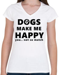 printfashion DOGS MAKE ME HAPPY1 - Női V-nyakú póló - Fehér (1839130)