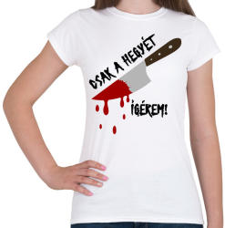 printfashion Csak a hegyét! - Női póló - Fehér (1867549)