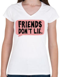 printfashion Friends don't lie - Női V-nyakú póló - Fehér (1882076)