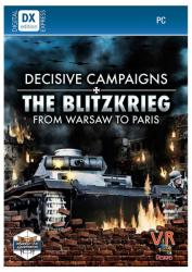 Slitherine Decisive Campaigns The Blitzkrieg from Warsaw to Paris (PC)