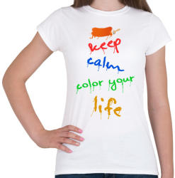 printfashion keep calm color your life - Női póló - Fehér (1975741)