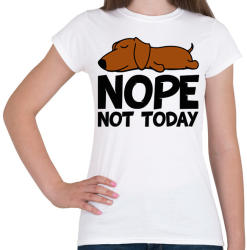 printfashion Nope not today - Női póló - Fehér (1984909)