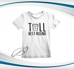  Ajándék barátoknak - Tall Best Friend gyerek póló