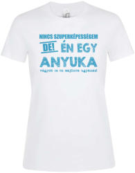 Partikellékek Nincs szuperképességem, anyuka vagyok póló
