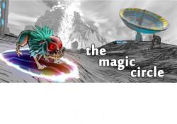 Question The Magic Circle (PC)