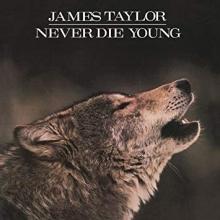 James Taylor Never Die Young(Near Mint)
