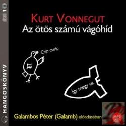 Kossuth Kiadó AZ ÖTÖS SZÁMÚ VÁGÓHÍD - hangoskönyv