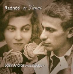 Kossuth Kiadó RADNÓTI ÉS FANNI - hangoskönyv