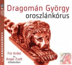 Kossuth Kiadó OROSZLÁNKÓRUS - hangoskönyv