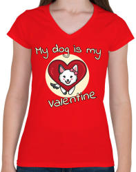 printfashion My dog is my valentine - Női V-nyakú póló - Piros (2186133)
