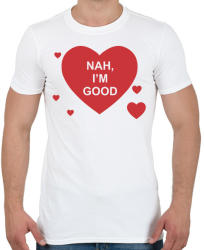 printfashion Nah I'm good - Férfi póló - Fehér (2186263)