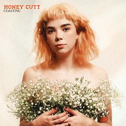 HONEY CUTT COASTING