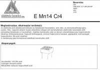 Elektróda E Mn 14 Cr 4 2.50 mm 4 kg (13921) (13921)