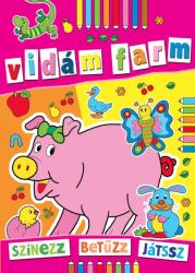  Vidám farm - Színezz, betűzz, játssz!