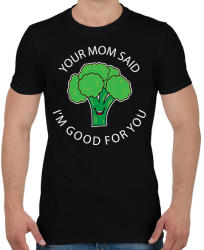 printfashion Your mom said - Férfi póló - Fekete (2263260)