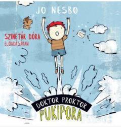 Jo Nesbo - Doktor Proktor Pukipora - Hangoskönyv -